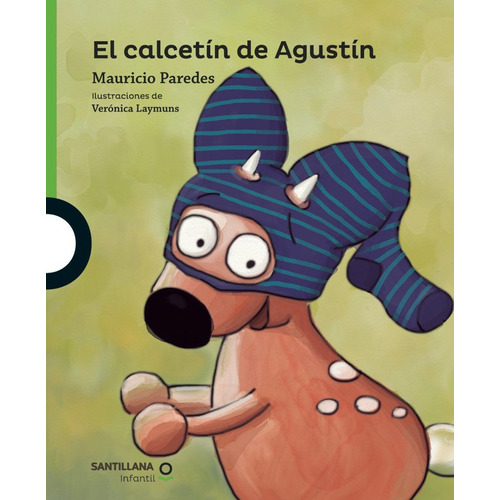 El Calcetín De Agustín (tapa Dura) / Mauricio Paredes