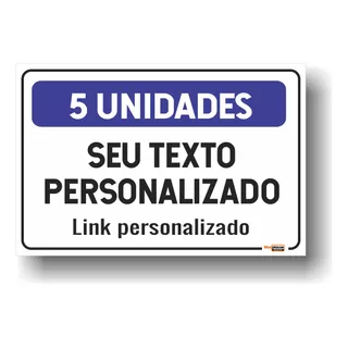 Placa Personalizado 5 Unidades 20x30 E 30x12cm