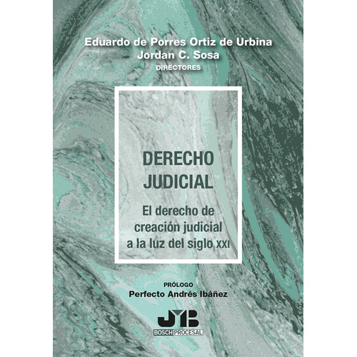 Derecho Judicial, De Eduardo De Porres Ortiz Y Jordan Sosa