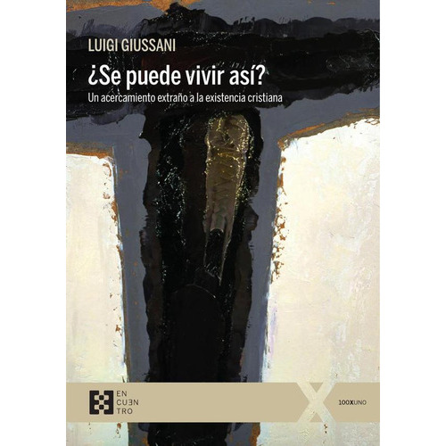 Se Puede Vivir Así?, De Luigi Giussani. Editorial Ediciones Encuentro, Tapa Blanda En Español, 2023