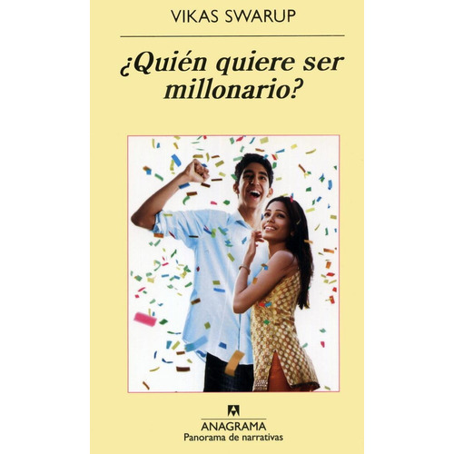 ¿quién Quiere Ser Millonario?, De Swarup, Vikas. Editorial Anagrama, Tapa Pasta Blanda, Edición 1a En Español, 2009