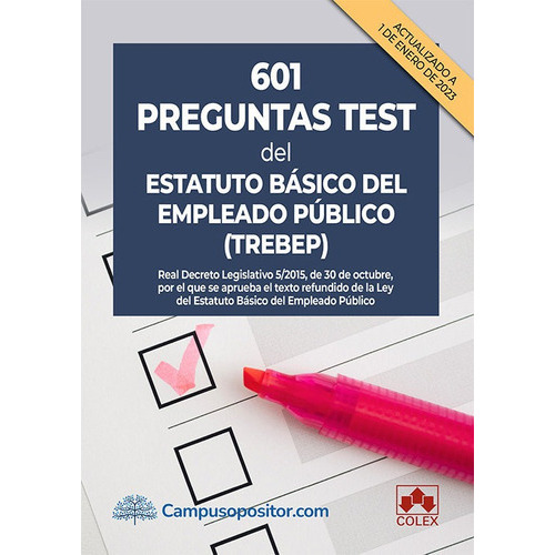 601 Preguntas Test Del Estatuto Basico Del Empleado Publico, De Departamento De Documentacion De Iberley. Editorial Colex, Tapa Blanda En Español