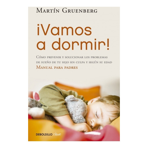 Vamos A Dormir! - Gruenberg, Martín