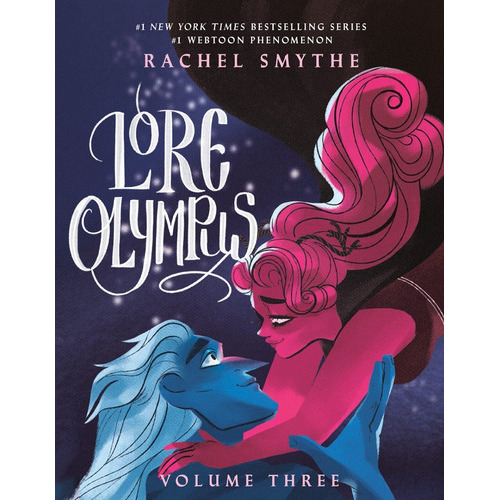 Lore Olympus Vol 3, De Rachel Smythe. Editorial Random House Worlds, Tapa Dura En Inglés, 2022