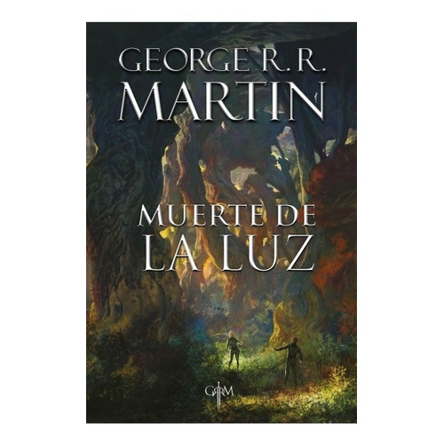 Libro Muerte De La Luz - George R.r. Martin