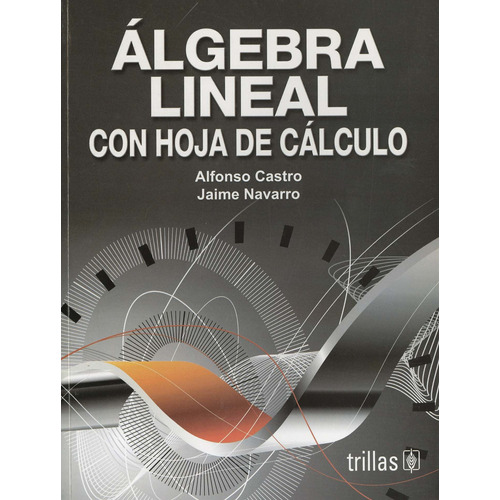 Algebra Lineal Con Hoja De Calculo