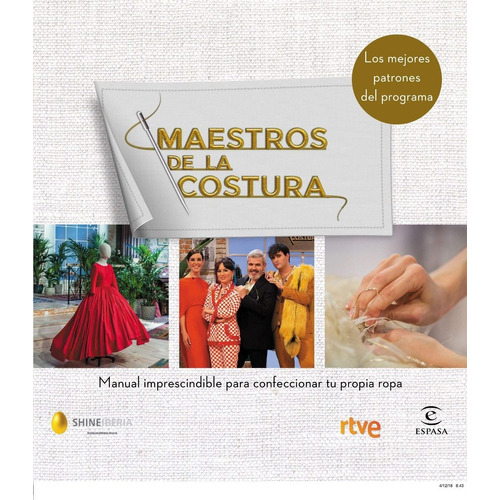 Maestros De La Costura. Manual Imprescindible | Shine, Rtve