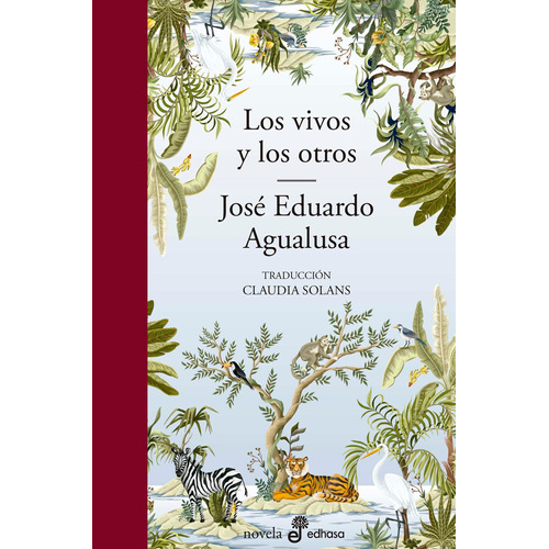 Libro Los Vivos Y Los Otros - José Eduardo Agualusa