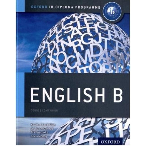 English B - Oxford Ib Diploma Programme, De Saa'd Aldin, Kawther. Editorial Oxford University Press, Tapa Blanda En Inglés Internacional, 2012