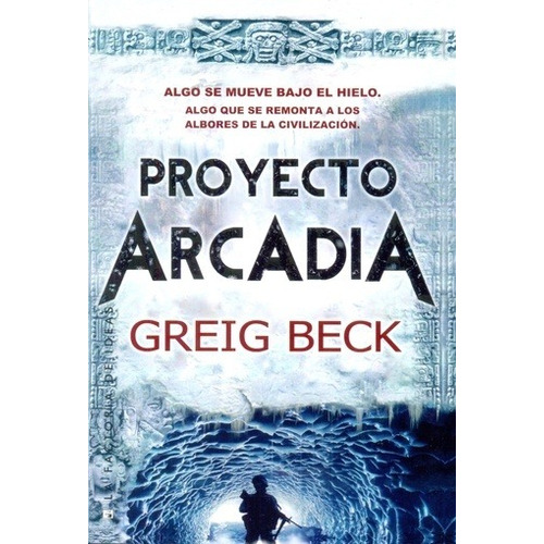 Beck, Greig-proyecto Arcadia-la Factoria De Ideas