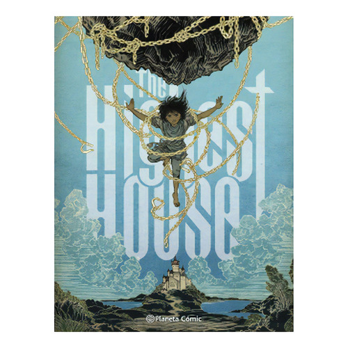 The Highest House: No Aplica, De Carey, Mike. Editorial Planeta Cómic, Tapa Dura En Español