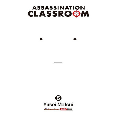 Panini Manga Assassination Classroom N.5, De Yusei Matsu. Serie Assassination Classroom, Vol. 5. Editorial Panini, Tapa Blanda En Español, 2019