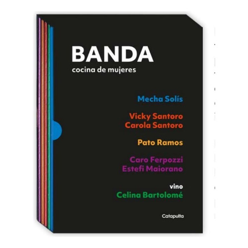 Banda - Cocina de mujeres, de Mecha Solís., vol. 1. Editorial Catapulta, tapa blanda, edición 1 en español, 2023