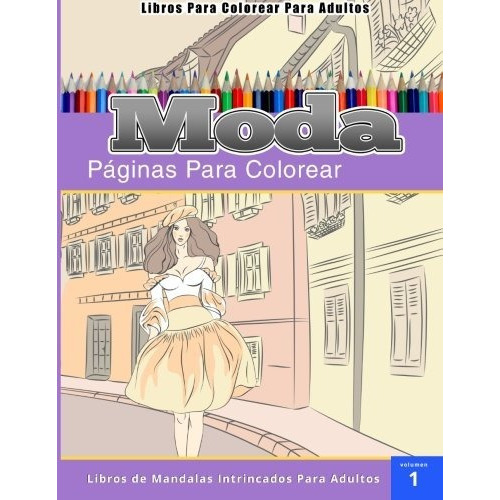 Libros Para Colorear Para Adultos, De Chiquita Publishing., Vol. N/a. Editorial Createspace Independent Publishing Platform, Tapa Blanda En Español, 2015
