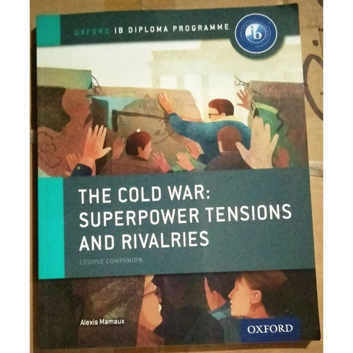 Libro The Cold War Superpower Tensions And Rivalries Ib Oxfo