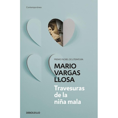Travesuras De La Niña Mala - Mario Vargas Llosa, De Vargas Llosa, Mario. Editorial Debolsillo, Tapa Blanda En Español