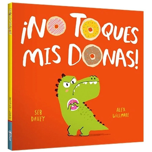 No Toques Mis Donas - Estrella Fugaz - Interactivos, De Davey, Seb. Editorial Latinbooks, Tapa Dura En Español