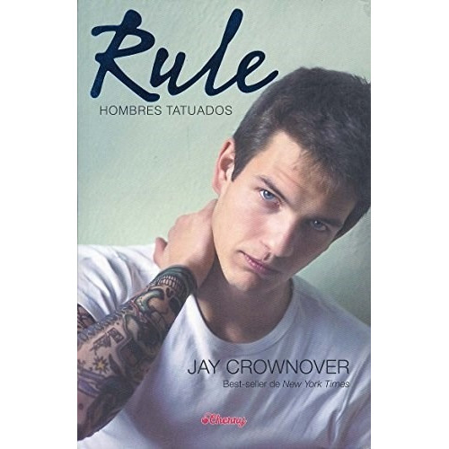 Rule (hombres Tatuados 1) - Crownover, Jay, de Crownover, Jay. Editorial V&R en español