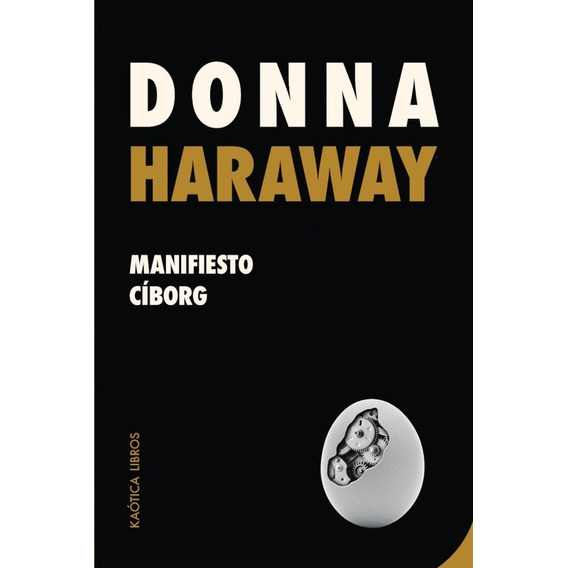 Manifiesto Ciborg - Donna Haraway