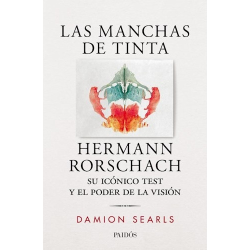 Las Manchas De Tinta - Damion Searls