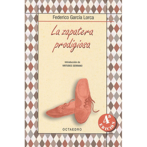 La Zapatera Prodigiosa (5ª Ed), De García Lorca, Federico. Editorial Octaedro, Tapa Blanda En Español, 2011