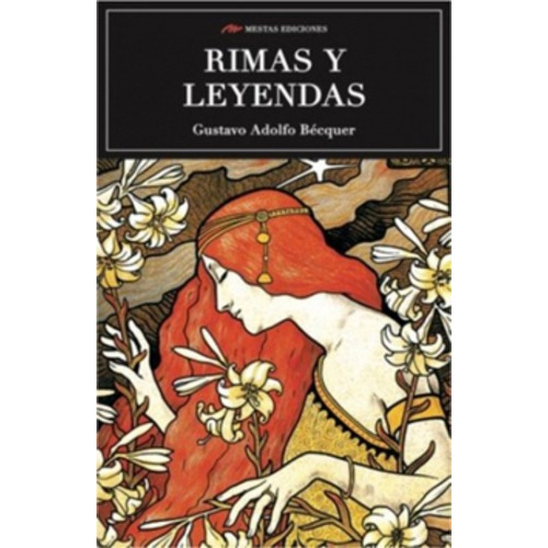 Libro Rimas Y Leyendas /712: Libro Rimas Y Leyendas /712, De Gustavo Adolfo Becquer. Editorial Mestas Ediciones, Tapa Blanda En Castellano