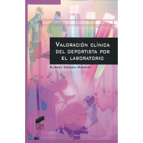 Valoracion Clinica Del Deportista Por El Laboratorio