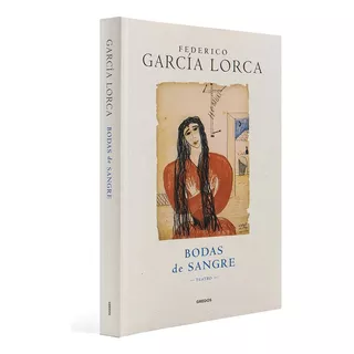 Colección García Lorca Gredos #1 - Bodas De Sangre - Bn