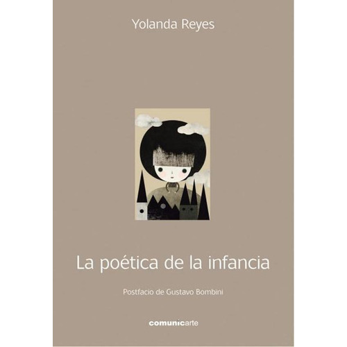 La Poetica De La Infancia - Yolanda Reyes