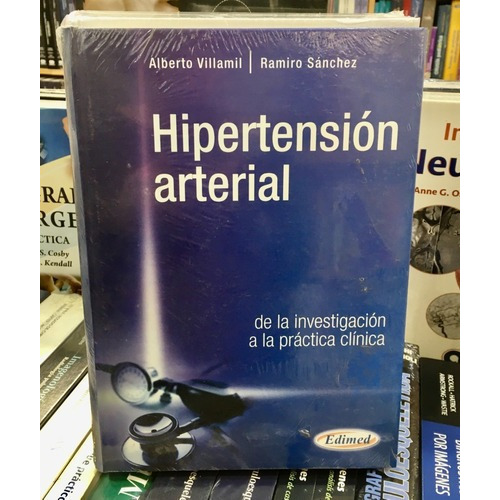 Hipertensión Arterial De La Investigación A La Práct, de ALBERTO VILLAMIL y s. Editorial EDIMED en español