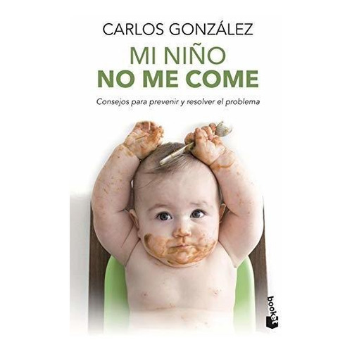 Mi Niño No Me Come (booket)