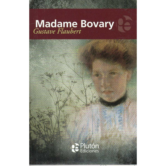 Libro: Madame  Bovary - Gustave Flaubert 