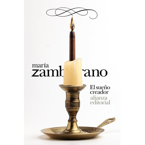 El Sueãâo Creador, De Zambrano, María. Alianza Editorial, Tapa Blanda En Español