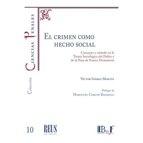 El Crimen Como Hecho Social - Gomez Martin, Victor