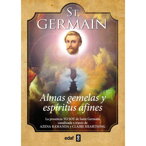 Libro: Almas Gemelas Y Espiritus Afines - St. Germain