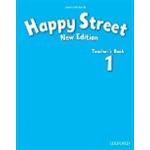 Happy Street 1 (New Edition) - Teacher's Book, de Maidment, Stella. Editorial Oxford University Press, tapa blanda en inglés internacional, 2009