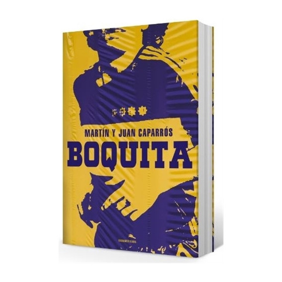 Boquita - Martin Caparros - Sudamericana - Libro