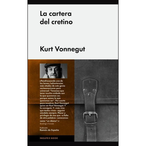 La cartera del cretino, de Vonnegut, Kurt. Editorial Malpaso, tapa dura en español, 2014