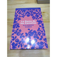 La Dama De Las Camelias - Dumas - Clarín, 2020