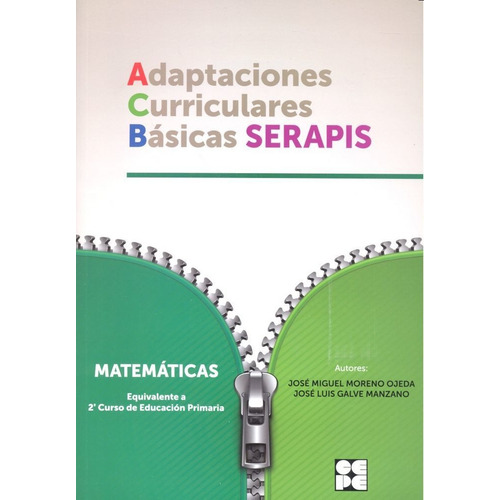 Matematicas 2p - Adaptaciones Curriculares Bãâsicas Serapis, De Galve Manzano, José Luis. Editorial Ciencias De La Educación Preescolar Y Especial, Tapa Blanda En Español