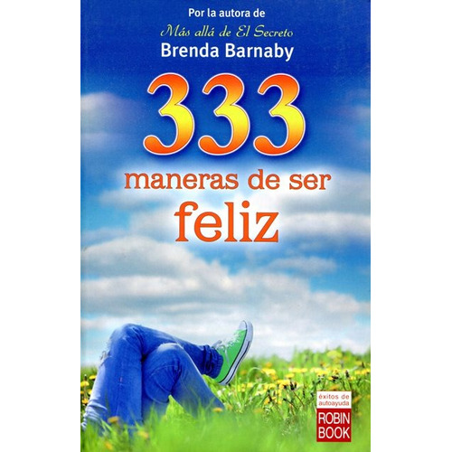 Maneras 333 De Ser Feliz, De Barnaby Brenda. Editorial Robin Book, Tapa Blanda En Español, 2013