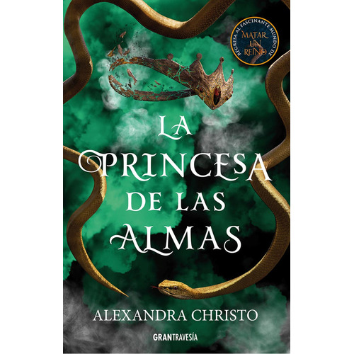 Libro La Princesa De Las Almas - Alexandra Christo, De Alexandra Christo., Vol. 1. Editorial Océano, Tapa Blanda En Español, 2023