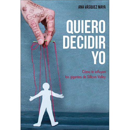 Quiero Decidir Yo, De Vasquez Maya, Ana. Lid Editorial Empresarial, S.l., Tapa Blanda En Español