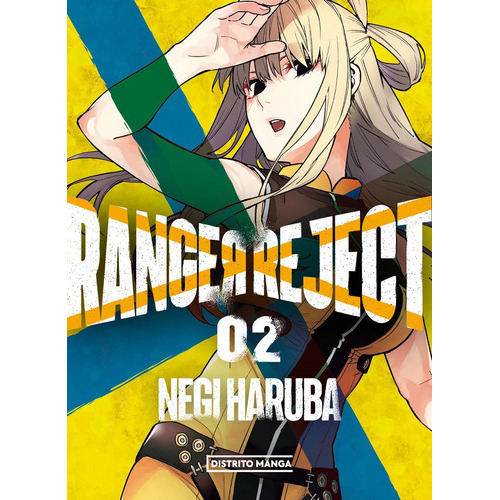 Ranger Reject 2, De Haruba, Negi. Editorial Distrito Manga, Tapa Blanda En Español