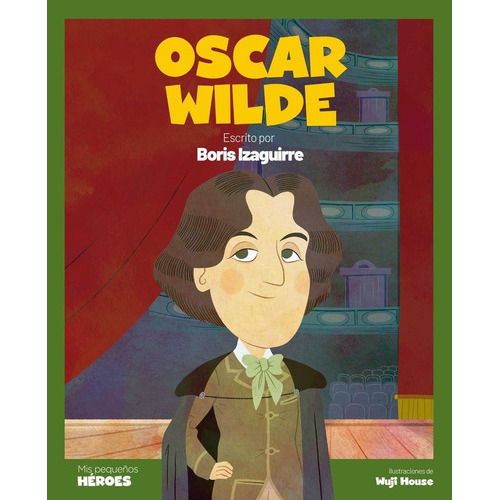 Oscar Wilde, de Izaguirre, Boris. Editorial SHACKLETON BOOKS, tapa dura en español