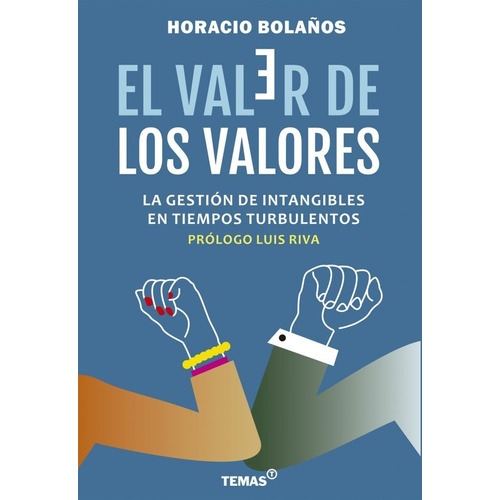 El Valer De Los Valores - Horacio Bolaños