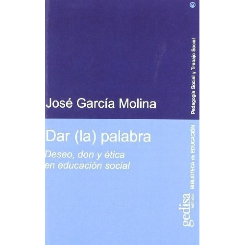 Dar (la) Palabra - José García Molina