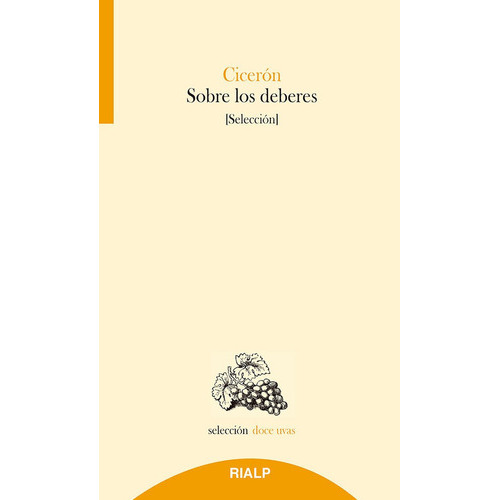 Sobre Los Deberes, De Cicerón, Marco Tulio. Editorial Ediciones Rialp, S.a., Tapa Blanda En Español