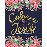 Colorea Las Palabras De Jesus Un Libro Cristiano De Colorea, de Inspired To Gr. Editorial Inspired To Grace, tapa blanda en español, 2019