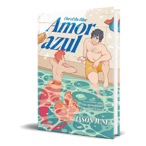 Amor Azul, De Jason June. Editorial Molino, Tapa Blanda En Español, 2023